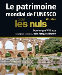Patrimoine mondial pour les nuls