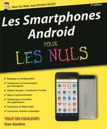 Les smartphones android pour les nuls (4e édition)