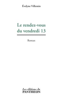 Le rendez-vous du vendredi 13