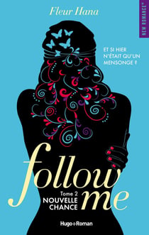 Follow me Tome 2 : nouvelle chance