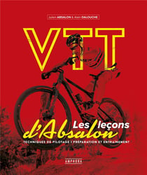 VTT : les leçons d'Absalon - techniques de pilotage, préparation et entraînement