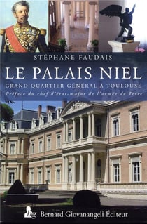 Le palais niel - grand quartier general a toulouse