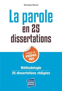 La parole en 25 dissertations - thème de prépas HEC