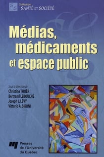 Médias, médicaments et espace public