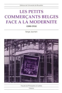 Les petits commercants belges face a la modernite