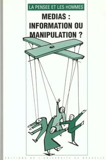Medias-Informaion ou manipulation