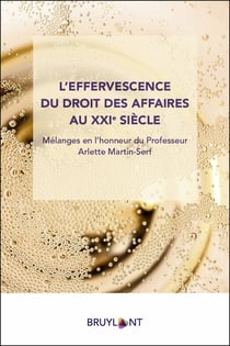 L'effervescence du droit des affaires au XXIe siècle