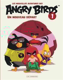 Les nouvelles aventures des angry birds t.1 - un nouveau départ