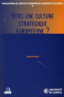 Vers une culture stratégique européenne ?