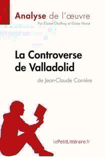 La controverse de Valladolid de Jean-Claude Carrière