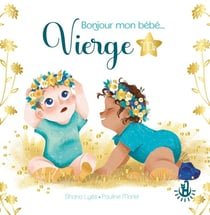 Bonjour mon bébé Vierge
