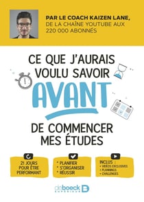 Ce que j'aurais voulu savoir avant de commencer mes études : 21 jours pour être performant