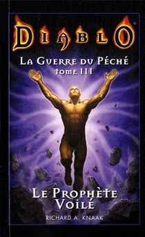 Diablo - la guerre du péché Tome 3 : le prophète voilé