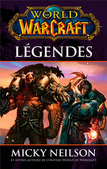 World of warcraft - légendes
