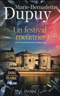 Les enquêtes de Maud Delage Tome 3 : un festival meurtrier