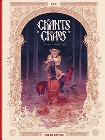 Les Chants du chaos Tome 1 : Semailles