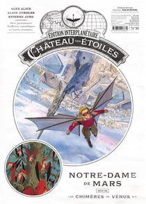 Le château des étoiles - Gazette n.16 : Notre-Dame de Mars - les chimères de Vénus Tome 4
