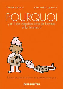 Pourquoi y a-t-il des inégalités entre les hommes et les femmes ?