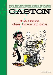 Gaston Lagaffe : et les inventions