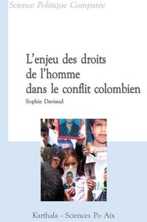 L'enjeu des droits de l'homme dans le conflit colombien