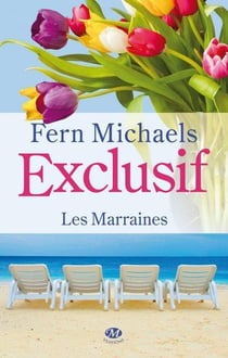 Les marraines Tome 2 : exclusif
