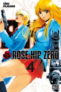 Rose hip zero Tome 4
