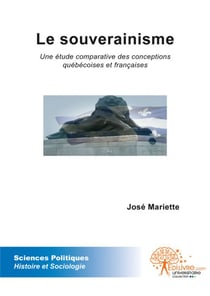 Le souverainisme - une étude comparative des conceptions québécoises et françaises