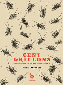 Cent grillons et autres contes pas piqués des hannetons