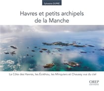 Havres et petits archipels de la manche