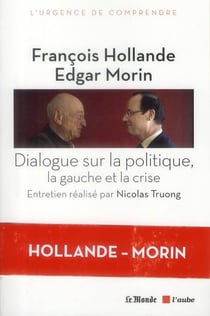 Dialogue sur la politique, la gauche et la crise - entretien réalisé par nicolas truong