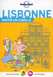 Partir en famille : Lisbonne (2e édition)