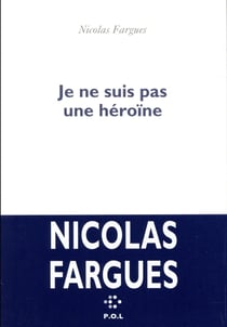 Je ne suis pas une héroïne
