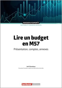 Lire un budget en M57 : présentation, comptes, annexes (4e édition)