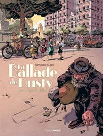 La ballade de Dusty Tome 2 : sous le chapeau Freaks