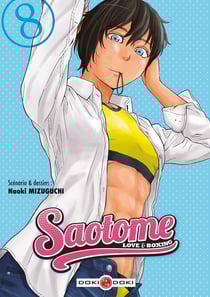 Saotome : love & boxing Tome 8
