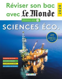 Réviser son bac avec Le Monde : sciences éco - 64 questions corrigées et commentées - cahier spécial