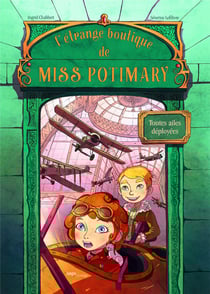L'étrange boutique de Miss Potimary Tome 2 : toutes ailes déployées