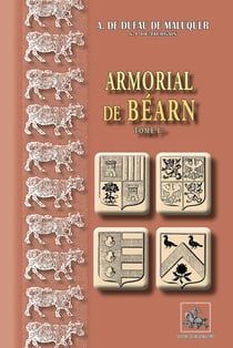 Armorial de Béarn Tome 1 - 1696-1701