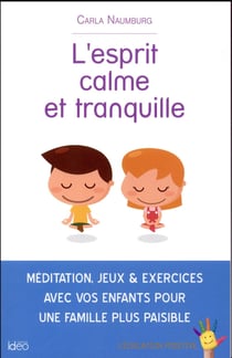 L'esprit calme et tranquille