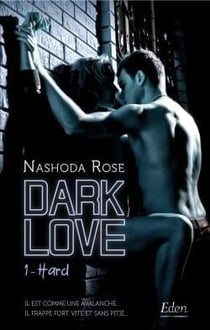 Dark love Tome 1 : hard