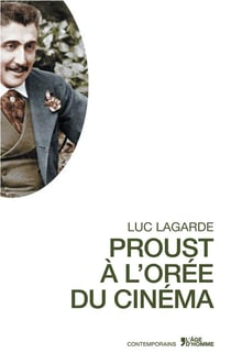 Proust à l'orée du cinéma