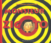 Monsieur Zigotto