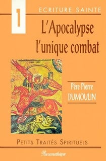 L'apocalypse - l'unique combat