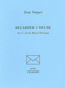 Regarder l'Heure : Sur le Ciel de Marcel Duchamp