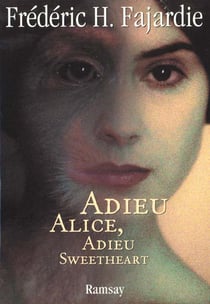 Adieu alice - adieu sweetheart