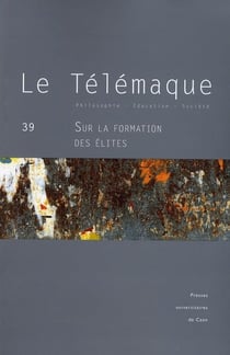 Le Télémaque n.39 : 2011 - sur la formation des élites