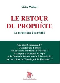 Le retour du prophète : Le mythe face à la réalité
