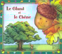 Le gland et le chene