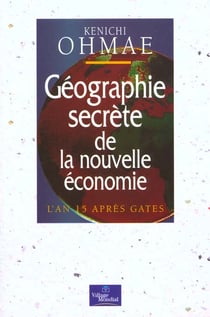 Geographie secrete de la nouvelle economie