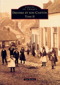Desvres et son canton Tome 2